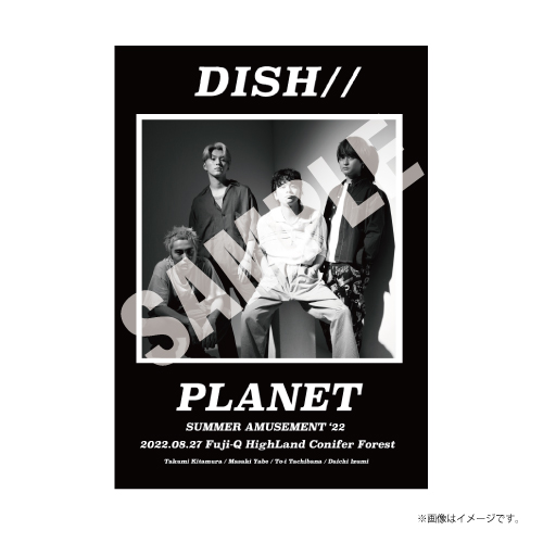 [DISH//]DISH// SUMMER AMUSEMENT'22 -PLANET- Poster