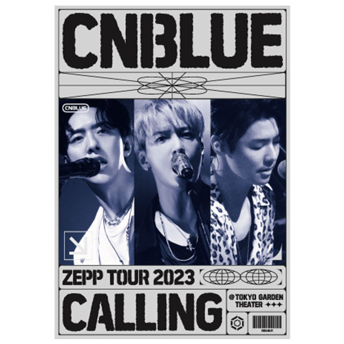 CNBLUE ZEPP TOUR 2023 ～CALLING～ @TOKYO GARDEN THEATER【BOICE限定盤DVD】