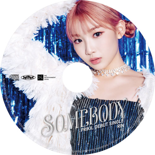 PRIKIL Debut Single【PREMIER盤: RIN】「SOMEBODY」