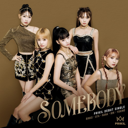 PRIKIL Debut Single【初回生産限定盤B】「SOMEBODY」