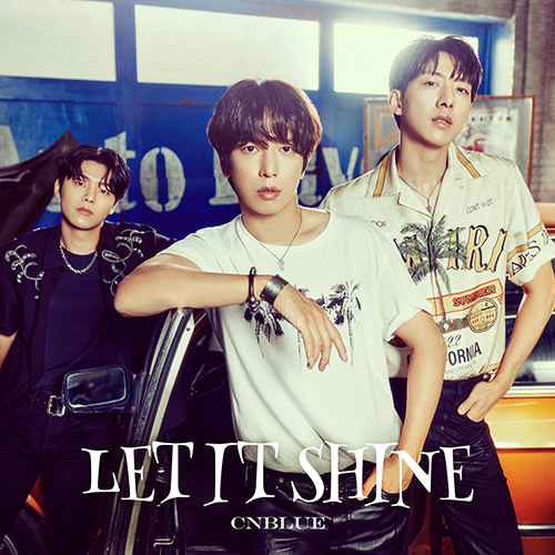 CNBLUE 13th Single 「LET IT SHINE」【BOICE限定盤】