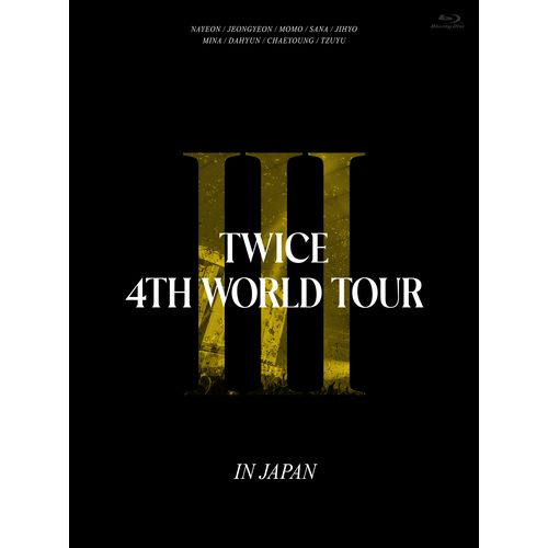 TWICE 4TH WORLD TOUR 'III' IN JAPAN (初回限定盤Blu-ray)