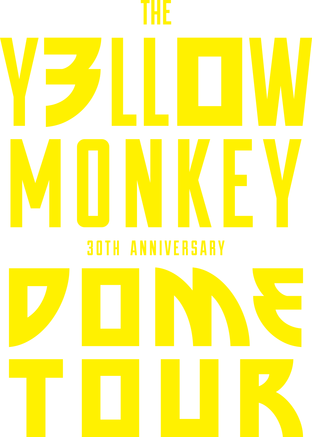 30th Anniversary DOME TOUR GODDS | THE YELLOW MONKEY OFFICIAL STORE